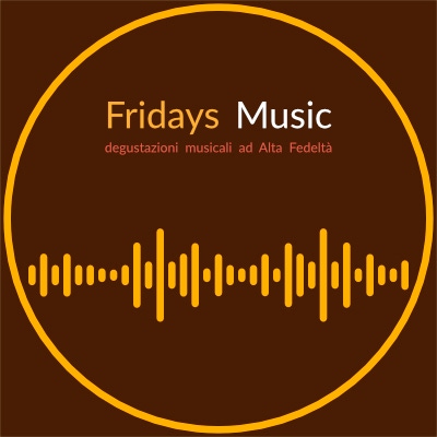 Fridays Music: serate di ascolto